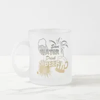 Save Water-Drink Beer Funny  Frosted Glass Coffee Mug