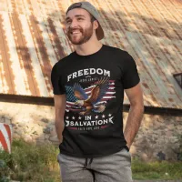 Faith and Freedom T-Shirt