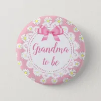 Grandma to be Pink Daisies Baby Shower Button