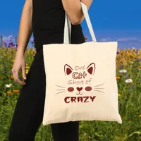 One Cat Short of Crazy Funny Whimsical Cute Kitty Tote Bag