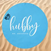 Hubby Blue And White Groom Name Beach Towel