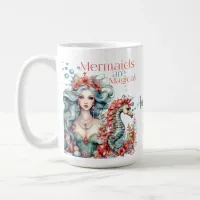 Mermaids are Magical Mug