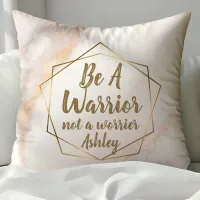 Inspirational "Be a Warrior" Marble Geometric Throw Pillow