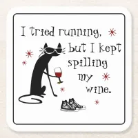 I Tried Running Funny Wine Quote Square Paper Coaster