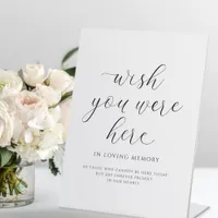 Wedding In Memory Wish You Were Here Elegant Pedestal Sign