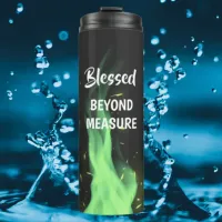 Blesses Beyond Measure Tumbler