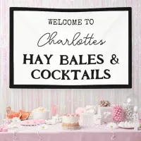 Hay Bales And Cocktails Bachelorette Party Banner