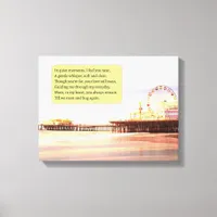 Santa Monica Pier Sunrise Miss My Mom Poem Canvas Print