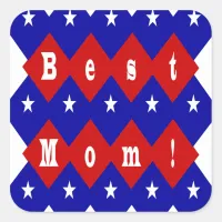 Best Mom in Patriotic Diamond Shape Square Sticker