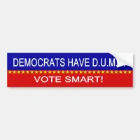 Democrats Have D.U.M.B. Bumper Sticker