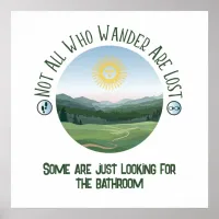 Not All Who Wander… With Your Punchline Funny Poster