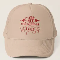 All You Need Is Love Typography Trucker Hat