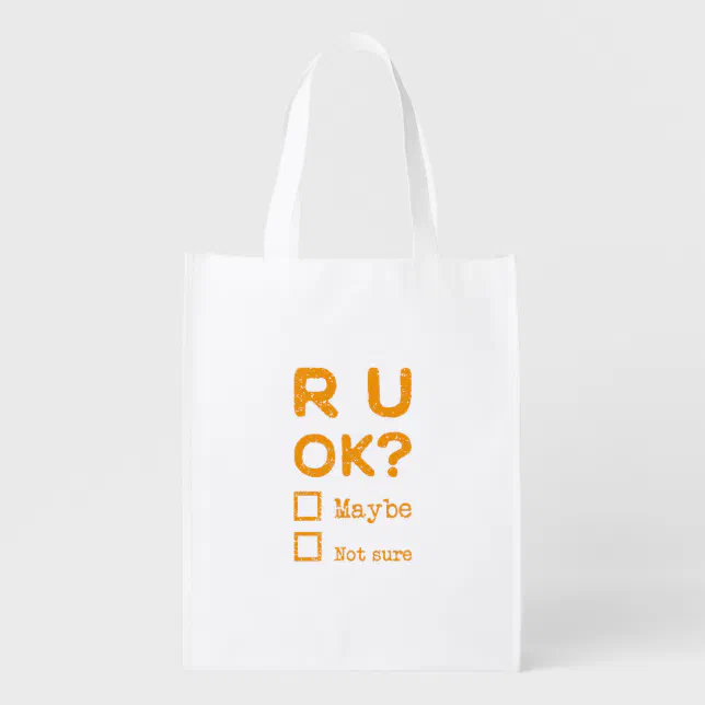 Are you okay? r u ok? grocery bag