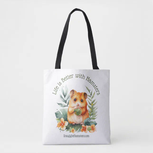 Life is Better with Hamsters | SnuggleHamster Tote Bag