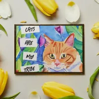 Cats are My Tribe | Orange Cat and Flowers Poster