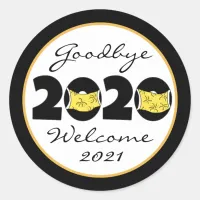 Goodbye 2020, Welcome 2021 New Year Classic Round Sticker