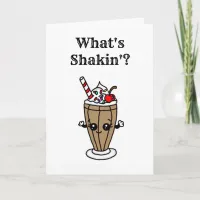 What's Shakin? | Chocolate Milkshake Friendship Card