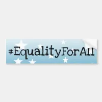 EQUALITY FOR ALL Blue White Stars Bumper Sticker