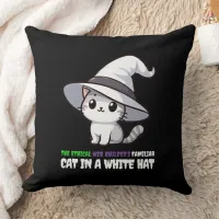 Funny Ethical Web Builder's Familiar White Hat Cat Throw Pillow