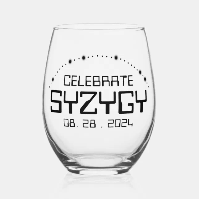 Celebrate Syzygy on August 28, 2024 Stemless Wine Glass