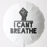 BLM I Cant Breathe Black lives Matter Protest Fist Balloon