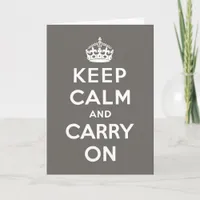 Grey Keep Calm and Carry On Card