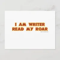 I an writer read my roar! postcard