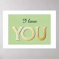 I Love You Romantic Green Script Typography Shiny Foil Prints