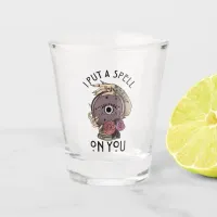 Halloween "I put a spell on you" funny shot glass