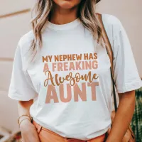 Freaking Awesome Aunt T-Shirt