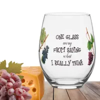 One glass away Funny Wine Quotes