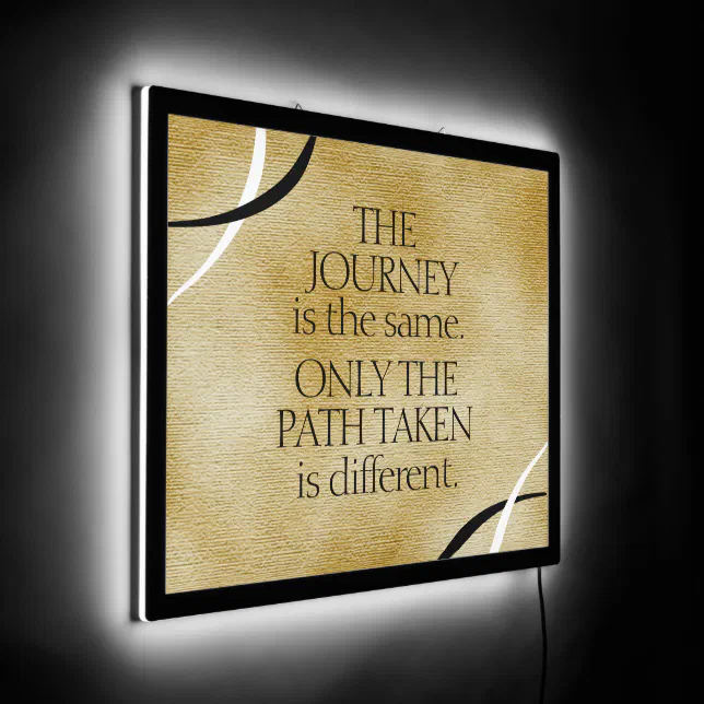 Inspirational Journeys and Paths QIlluminated Sign