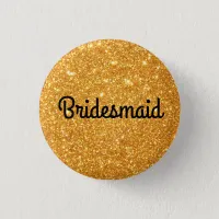 Thumbnail for Gold Glitter Bridesmaid Pinback Button