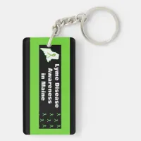 Lyme Disease Awareness in Maine Key Chain