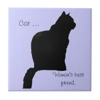 Tile - Cat ... woman's best friend