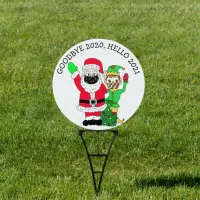 Goodbye 2020 Hello 2021 Santa in FaceMask Christma Sign