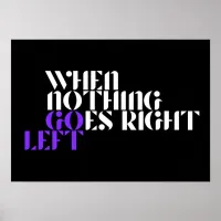 When Nothing Goes Right | Hang in There Poster