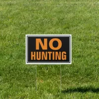 12 x 18 No Hunting Yard Sign