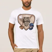 My Boy Might Not Always Swing But I Do So  T-Shirt