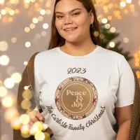 Peace & Joy Pink Gold Family Name Christmas T-Shirt