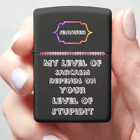 Personalized Quick igniter with a sarcastic quip Zippo Lighter