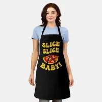 Slice Slice Baby, Pizza Joke Apron