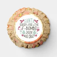 Santa Sorry for the F-Bombs - Funny Reese's Peanut Butter Cups