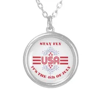 Stay fly it's the 4th of July Silver Plated Necklace