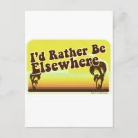 I Wanna be Elsewhere Postcard