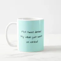 Mint Green Funny Author Writing Coffee Mug