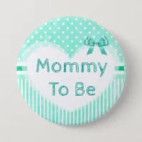 Mommy to Be Baby Shower Button Blue