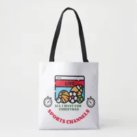 All I want for Christmas Sporty Tote Bag