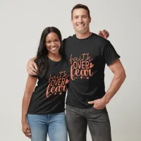 Faith Over Fear Typography T-Shirt