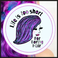 Funny Quote Artists Creatives Hairdresser Salons Classic Round Sticker